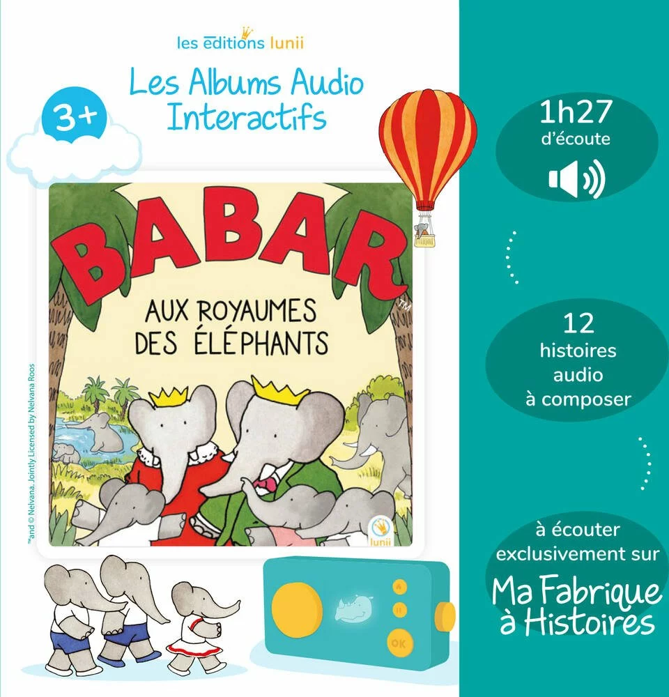 Lunii ALBUM AUDIO BABAR AUX ROYAUMES DES ELEPHANTS